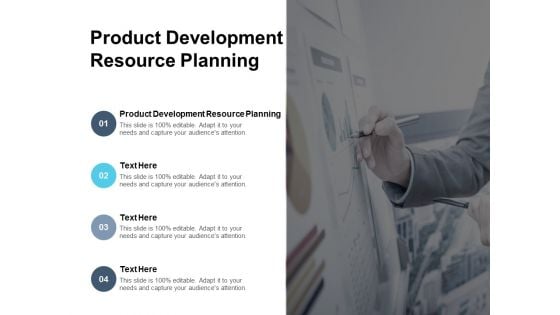 Product Development Resource Planning Ppt PowerPoint Presentation Show Portrait Cpb