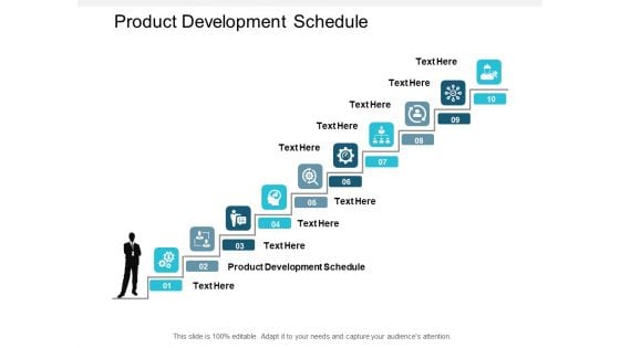 Product Development Schedule Ppt PowerPoint Presentation Diagram Ppt Cpb