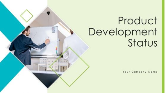 Product Development Status Ppt PowerPoint Presentation Complete With Slides