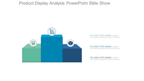 Product Display Analysis Powerpoint Slide Show