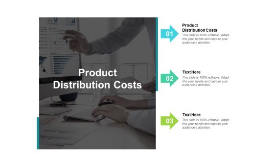 Product Distribution Costs Ppt PowerPoint Presentation File Slide Portrait Cpb