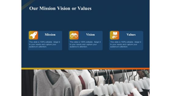 Product Distribution Sales And Marketing Channels Our Mission Vision Or Values Ppt Summary Infographic Template PDF