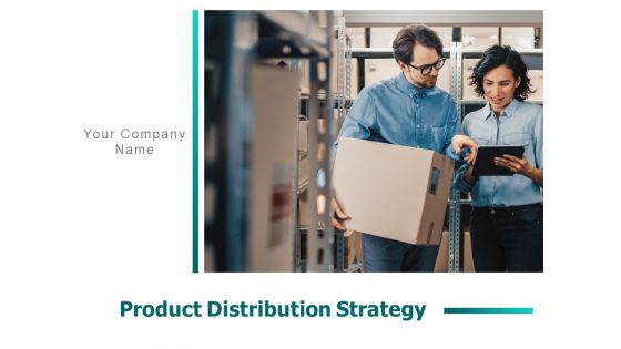 Product Distribution Strategy Ppt PowerPoint Presentation Complete Deck With Slides