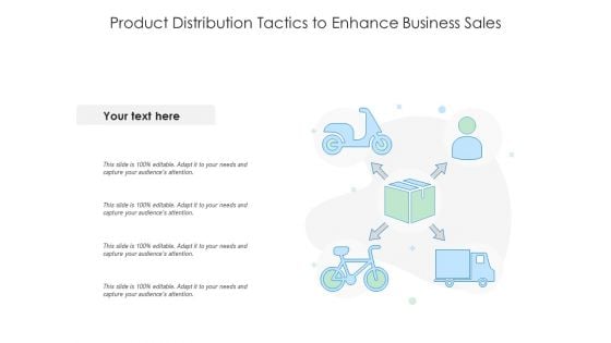 Product Distribution Tactics To Enhance Business Sales Ppt PowerPoint Presentation Slides Visuals PDF