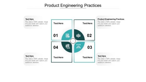 Product Engineering Practices Ppt PowerPoint Presentation Summary Templates Cpb Pdf Product Engineering Practices Ppt PowerPoint Presentation Summary Templates Cpb Pdf