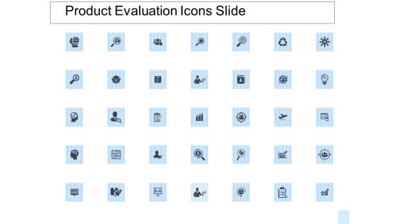 Product Evaluation Icons Slide Ppt PowerPoint Presentation Infographics Infographics