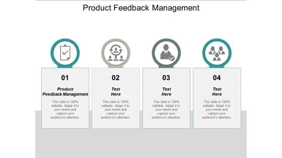 Product Feedback Management Ppt PowerPoint Presentation Show Influencers Cpb