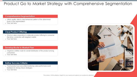 Product Go To Market Strategy With Comprehensive Segmentation Graphics PDF