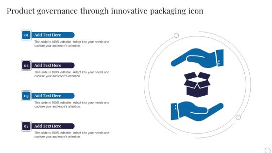 Product Governance Through Innovative Packaging Icon Ideas PDF