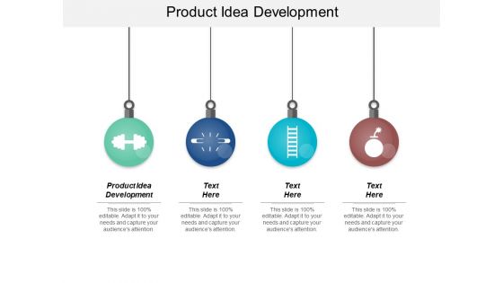 Product Idea Development Ppt PowerPoint Presentation Slides Graphic Images Cpb