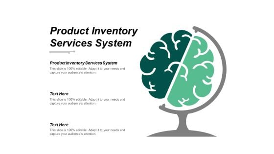 Product Inventory Services System Ppt PowerPoint Presentation Layouts Graphics Design Cpb