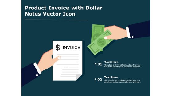 Product Invoice With Dollar Notes Vector Icon Ppt PowerPoint Presentation File Background Image PDF