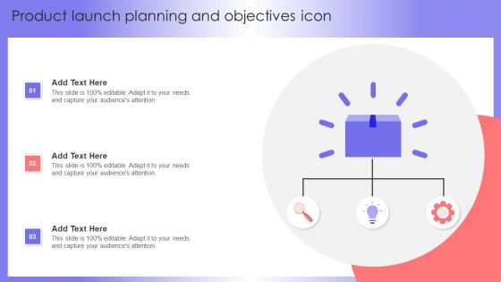 Product Launch Planning And Objectives Icon Themes PDF