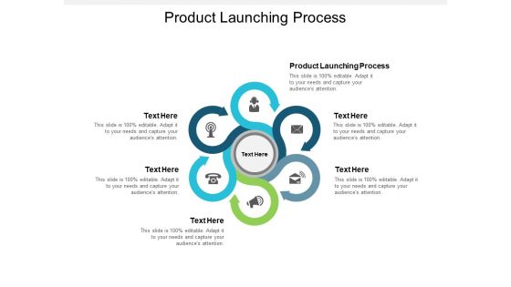 Product Launching Process Ppt PowerPoint Presentation Layouts Files Cpb