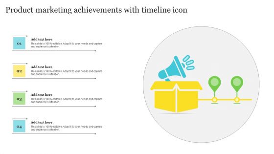 Product Marketing Achievements With Timeline Icon Template PDF