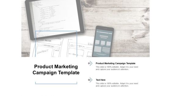 Product Marketing Campaign Template Ppt PowerPoint Presentation Show Backgrounds Cpb Pdf