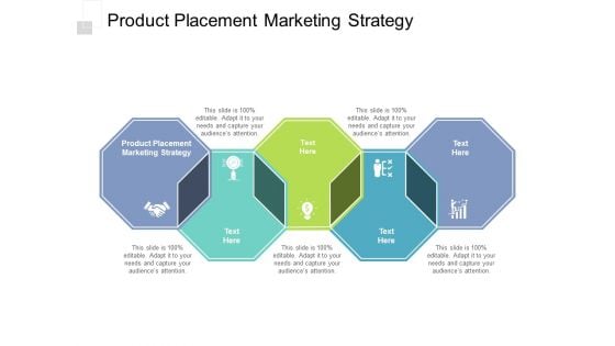 Product Placement Marketing Strategy Ppt PowerPoint Presentation Layouts Show Cpb