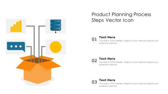 Product Planning Process Steps Vector Icon Ppt Infographics Designs PDF