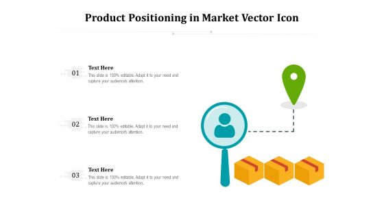 Product Positioning In Market Vector Icon Ppt PowerPoint Presentation Visuals PDF