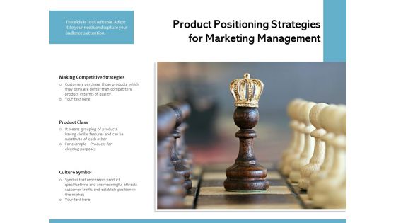 Product Positioning Strategies For Marketing Management Ppt PowerPoint Presentation Gallery Clipart Images PDF