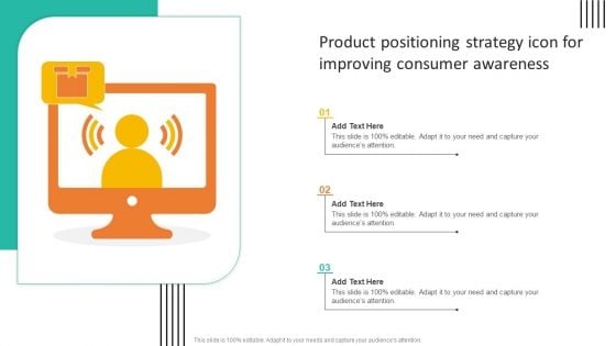 Product Positioning Strategy Icon For Improving Consumer Awareness Summary PDF