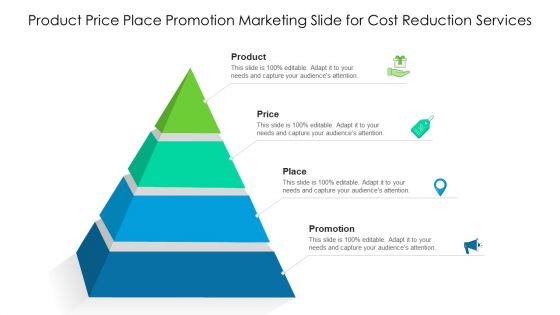 Product Price Place Promotion Marketing Slide For Cost Reduction Services Inspiration PDF