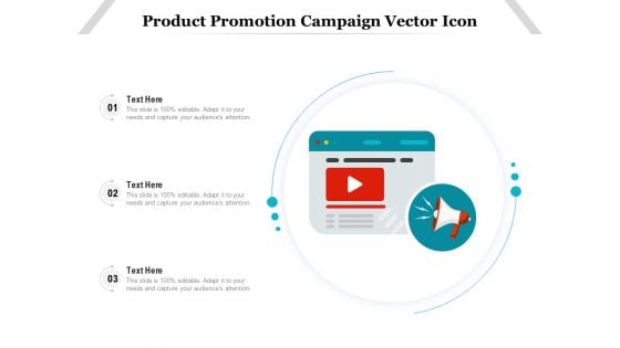 Product Promotion Campaign Vector Icon Ppt PowerPoint Presentation Show Maker PDF