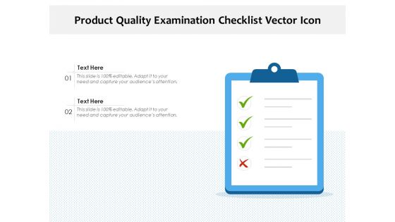 Product Quality Examination Checklist Vector Icon Ppt PowerPoint Presentation Infographics Influencers PDF