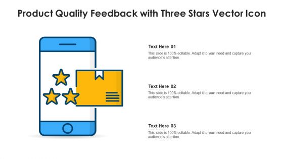 Product Quality Feedback With Three Stars Vector Icon Ppt PowerPoint Presentation File Graphics Download PDF