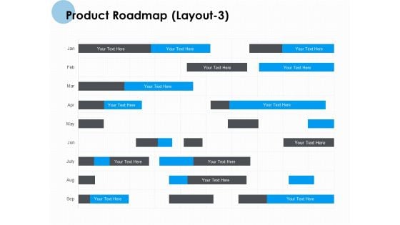 Product Roadmap Layout 3 Ppt PowerPoint Presentation Summary Design Templates