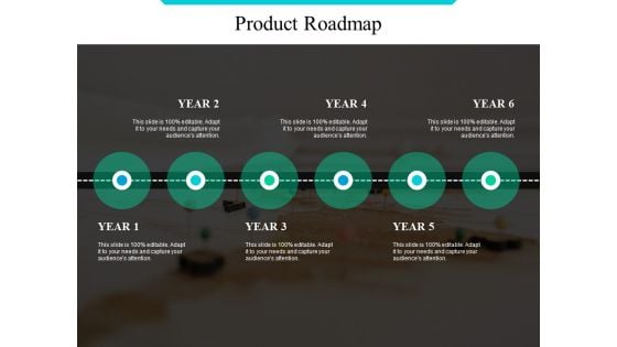 Product Roadmap Ppt PowerPoint Presentation Visual Aids Files