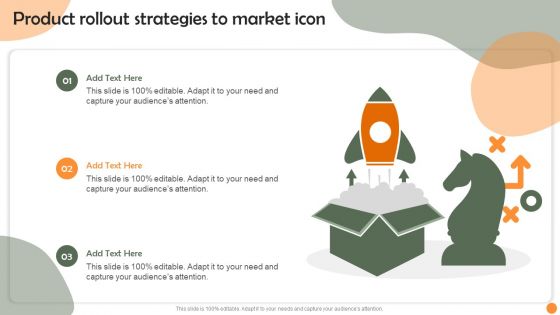 Product Rollout Strategies To Market Icon Elements PDF