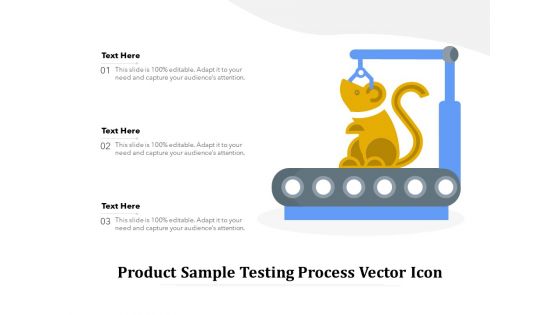 Product Sample Testing Process Vector Icon Ppt PowerPoint Presentation Layouts Graphic Tips PDF