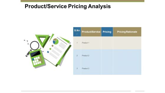 Product Service Pricing Analysis Ppt PowerPoint Presentation File Ideas