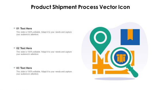 Product Shipment Process Vector Icon Ppt Styles Slides PDF