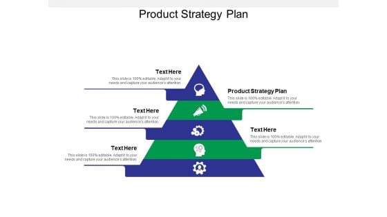 Product Strategy Plan Ppt PowerPoint Presentation Ideas Format Ideas Cpb