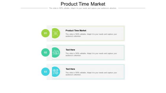 Product Time Market Ppt PowerPoint Presentation Model Introduction Cpb Pdf