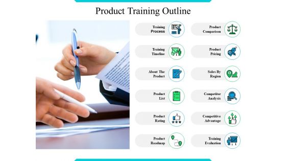 Product Training Outline Ppt PowerPoint Presentation Slides Graphics Download