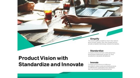 Product Vision With Standardize And Innovate Ppt PowerPoint Presentation Gallery Inspiration PDF