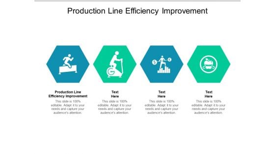 Production Line Efficiency Improvement Ppt PowerPoint Presentation Gallery Outfit Cpb