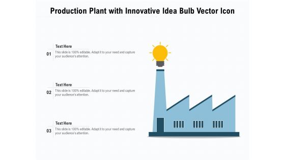 Production Plant With Innovative Idea Bulb Vector Icon Ppt PowerPoint Presentation Gallery Design Inspiration PDF