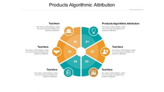 Products Algorithmic Attribution Ppt PowerPoint Presentation Styles Elements Cpb