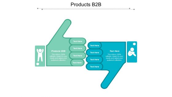 Products B2B Ppt PowerPoint Presentation Professional Mockup Cpb