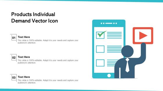 Products Individual Demand Vector Icon Ppt Layouts Inspiration PDF