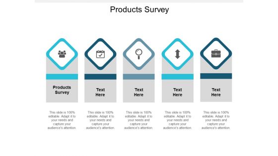 Products Survey Ppt PowerPoint Presentation Layouts Show Cpb