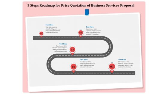 Professional 5 Steps Roadmap For Price Quotation Of Business Services Proposal Professional PDF