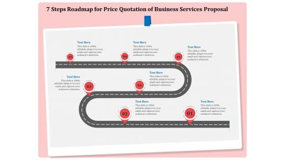 Professional 7 Steps Roadmap For Price Quotation Of Business Services Proposal Information PDF