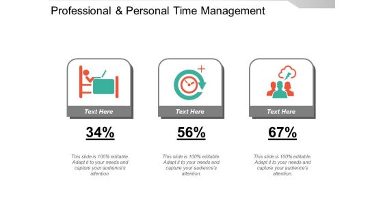 Professional And Personal Time Management Ppt PowerPoint Presentation Infographic Template Template Professional And Personal Time Management Ppt PowerPoint Presentation Infographic Template Template