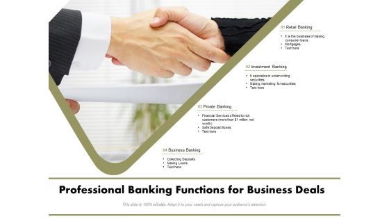 Professional Banking Functions For Business Deals Ppt PowerPoint Presentation File Clipart PDF