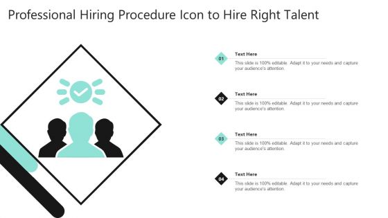 Professional Hiring Procedure Icon To Hire Right Talent Infographics PDF